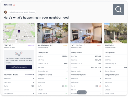 Homebeat's Compare View allows your clients to view homes in their neighborhood side-by-side